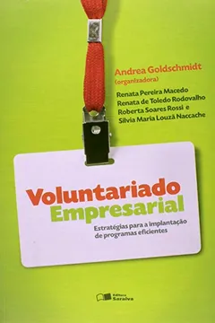 Capa do livro Voluntariado Empresarial. Estratégias Para A Implantação de Programas Eficientes