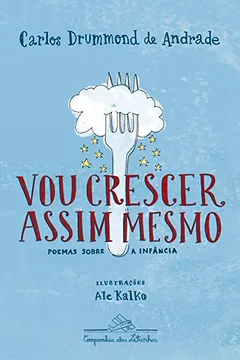 Capa do livro Vou Crescer Assim Mesmo