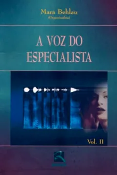 Livro Voz Do Especialista - Volume 2 - Resumo, Resenha, PDF, etc.