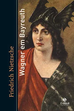 Livro Wagner Em Bayreuth. Coleção Estéticas - Resumo, Resenha, PDF, etc.