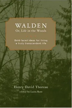 Livro Walden Or, Life in the Woods: Bold-Faced Ideas for Living a Truly Transcendent Life - Resumo, Resenha, PDF, etc.