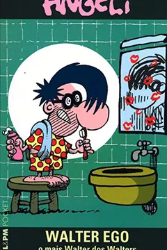 Livro Walter Ego - Coleção L&PM Pocket - Resumo, Resenha, PDF, etc.