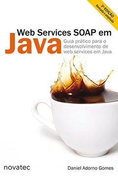 Livro Web Services SOAP em Java - Resumo, Resenha, PDF, etc.