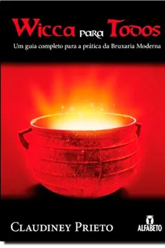 Livro Wicca Para Todos - Resumo, Resenha, PDF, etc.