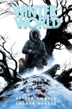 Livro Winterworld: Better Angels, Colder Hearts - Resumo, Resenha, PDF, etc.