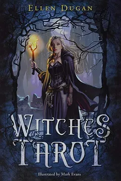 Livro Witches Tarot [With Cards] - Resumo, Resenha, PDF, etc.