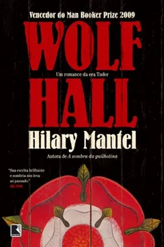 Livro Wolf Hall - Resumo, Resenha, PDF, etc.