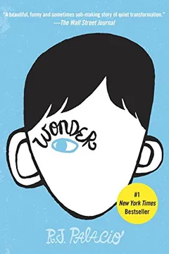 Livro Wonder - Resumo, Resenha, PDF, etc.