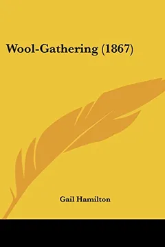 Livro Wool-Gathering (1867) - Resumo, Resenha, PDF, etc.