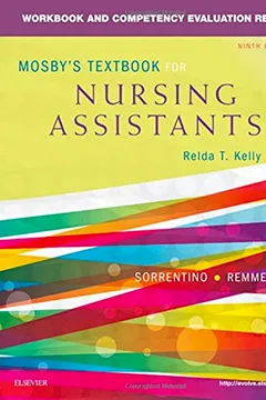 Livro Workbook and Competency Evaluation Review for Mosby's Textbook for Nursing Assistants - Resumo, Resenha, PDF, etc.