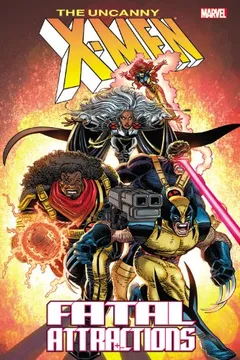 Livro X-Men: Fatal Attractions (New Printing) - Resumo, Resenha, PDF, etc.