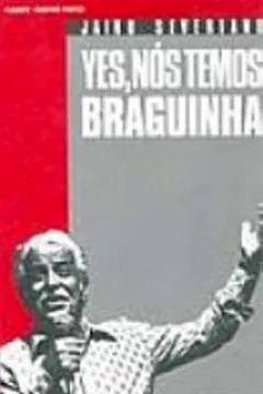 Livro Yes, Nos Temos Braguinha - Resumo, Resenha, PDF, etc.