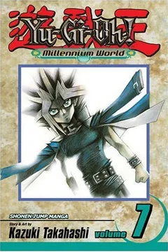 Livro Yu-GI-Oh! Milennium World: Volume 7 - Resumo, Resenha, PDF, etc.