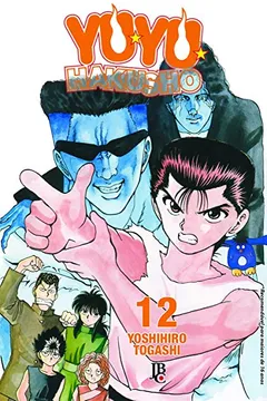 Livro Yu Yu Hakusho - Volume - 12 - Resumo, Resenha, PDF, etc.