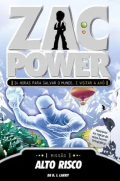 Livro Zac Power 11. Alto Risco - Resumo, Resenha, PDF, etc.