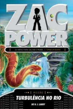 Livro Zac Power 22. Turbulência no Rio - Resumo, Resenha, PDF, etc.