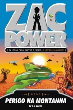 Livro Zac Power 8. Perigo na Montanha - Resumo, Resenha, PDF, etc.