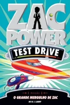 Livro Zac Power Test Drive 15. O Grande Mergulho de Zac - Resumo, Resenha, PDF, etc.