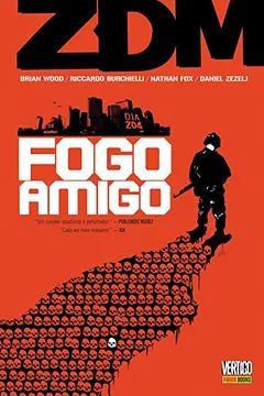 Livro ZDM - Fogo Amigo - Volume - 4 - Resumo, Resenha, PDF, etc.