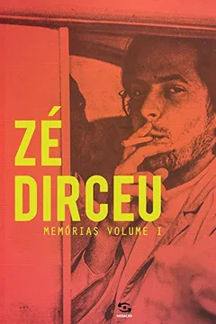 Livro Zé Dirceu. Memórias – Volume 1 - Resumo, Resenha, PDF, etc.