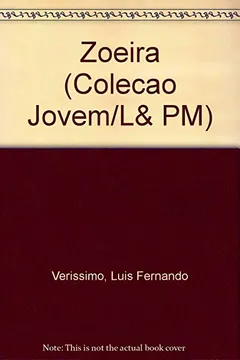 Livro Zoeira (Colecao Jovem/L&Pm) (Portuguese Edition) - Resumo, Resenha, PDF, etc.