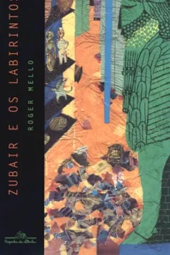Livro Zubair E Os Labirintos - Resumo, Resenha, PDF, etc.