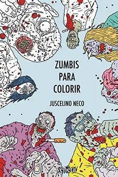 Livro Zumbis Para Colorir - Resumo, Resenha, PDF, etc.